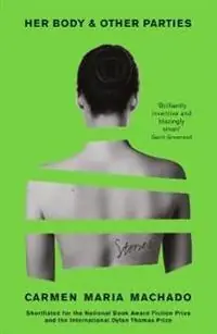 Her body & other parties